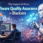 The Impact of AI on Software Quality Assurance at Blacksire