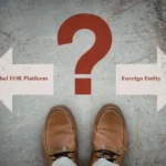 Global EOR Platform vs. Setting Up a Foreign Entity Which is Right for Your Business