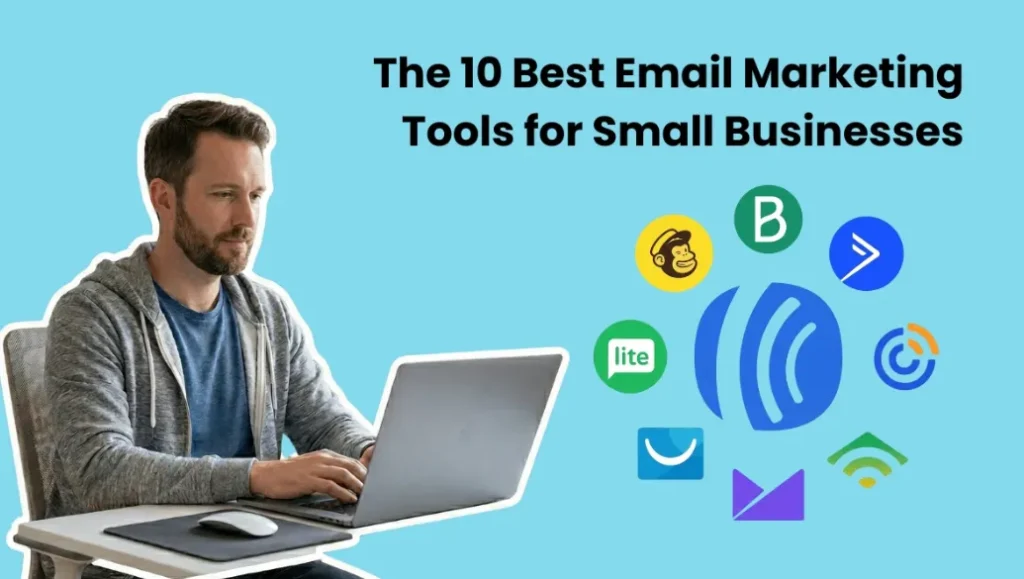 5 best email marketing tools for small businesses